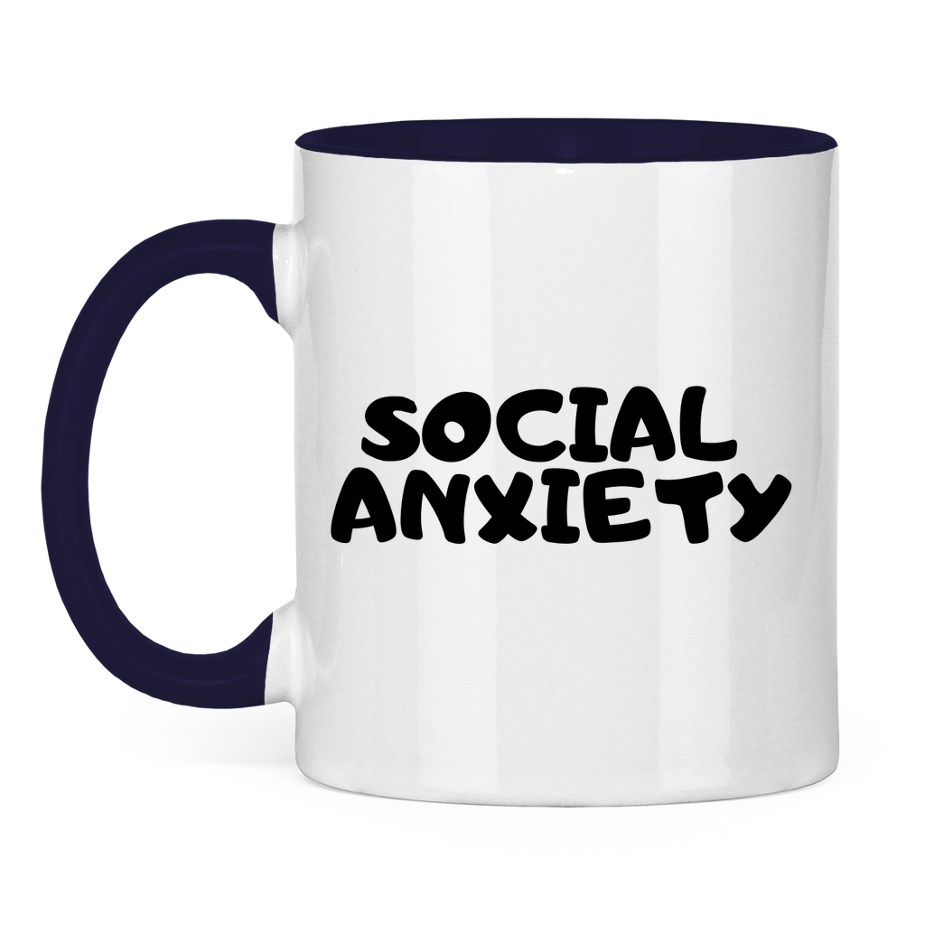 Tasse *Social Anxiety*