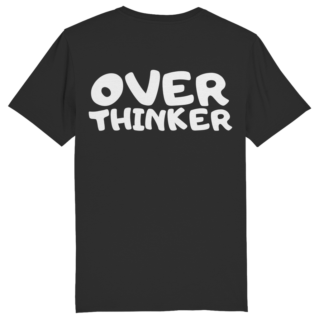 Unisex T-Shirt *Overthinker*