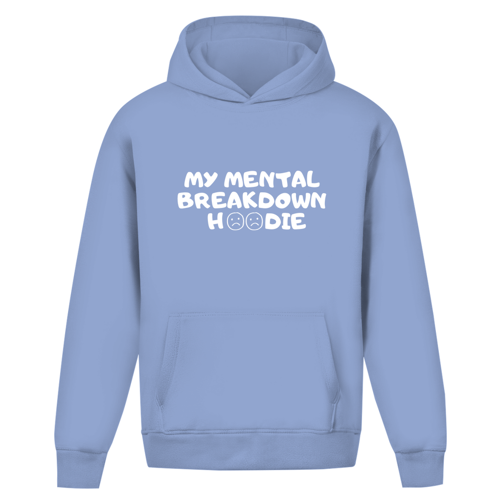 Unisex Oversize Hoodie *Mental Breakdown*