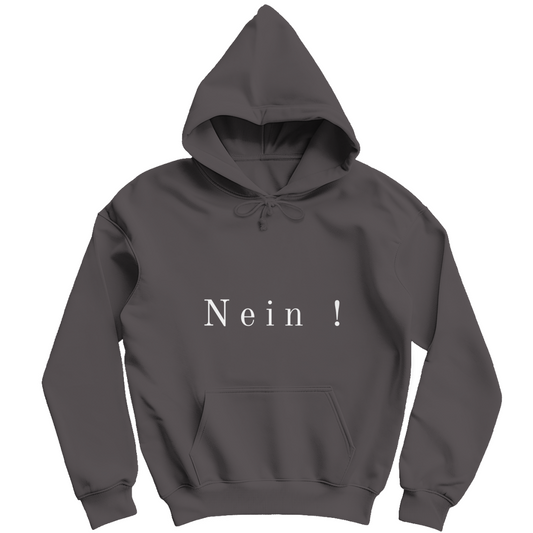 Unisex Hoodie *Nein*