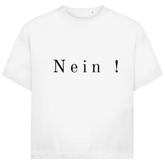 Oversize T-Shirt *Nein*