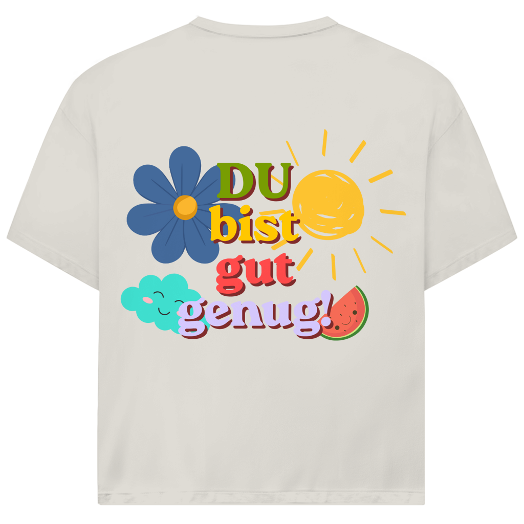 Oversize T-Shirt *Du bist gut genug* back logo