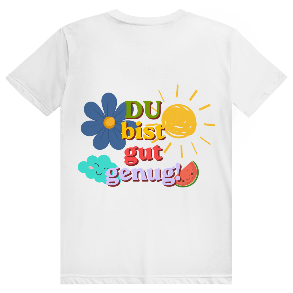 Unisex T-Shirt *Du bist gut genug* back logo