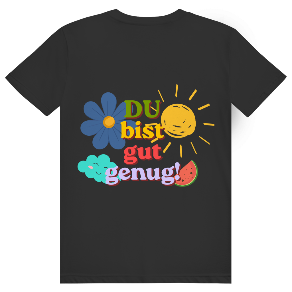 Unisex T-Shirt *Du bist gut genug* back logo