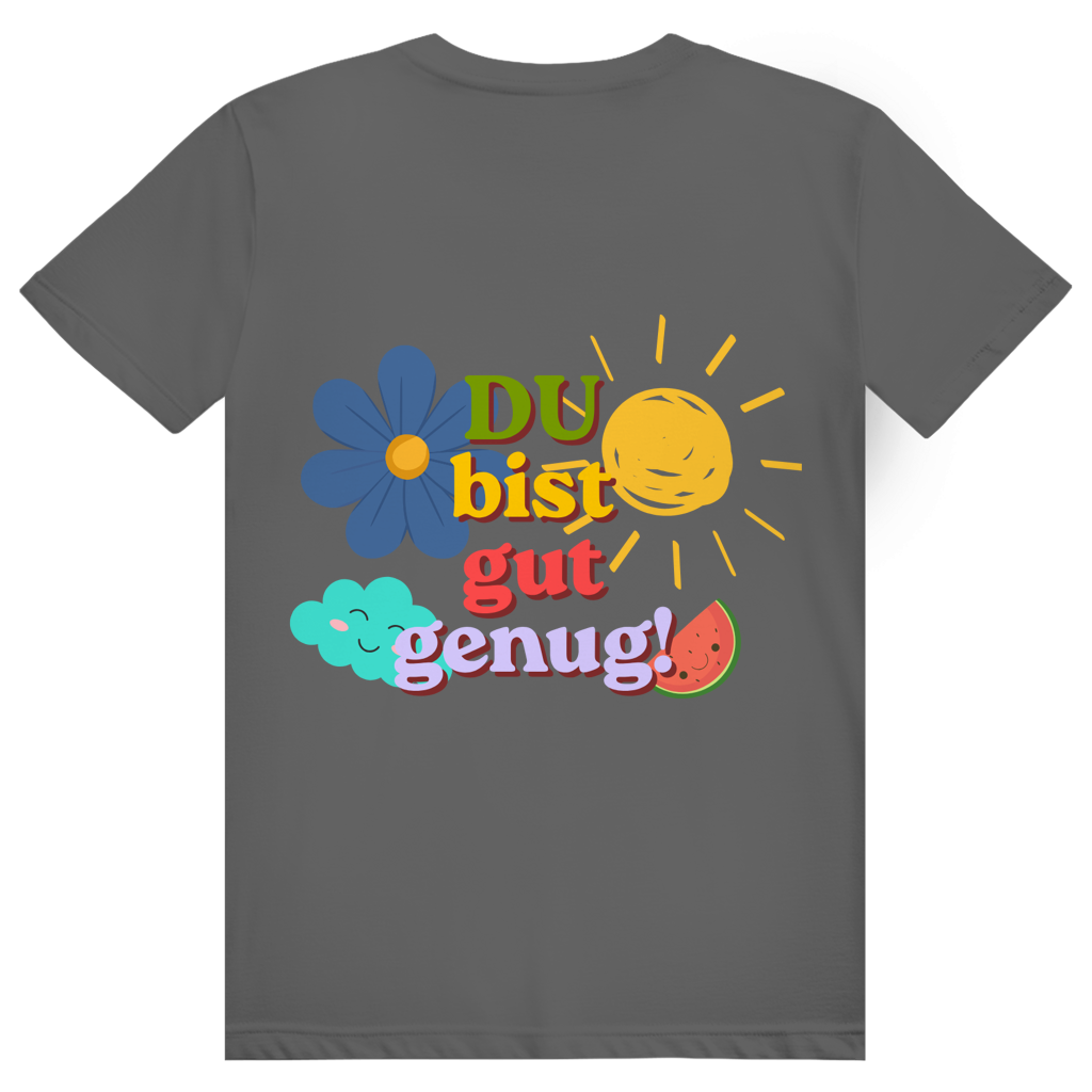 Unisex T-Shirt *Du bist gut genug* back logo