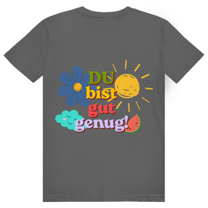 Unisex T-Shirt *Du bist gut genug* back logo