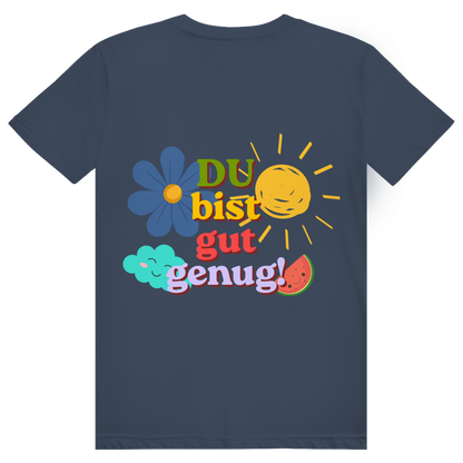 Unisex T-Shirt *Du bist gut genug* back logo
