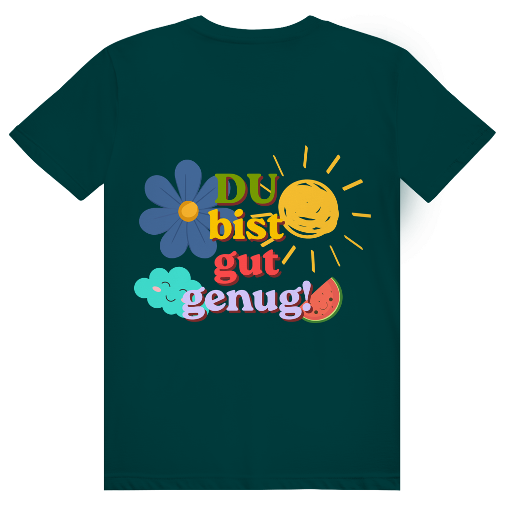 Unisex T-Shirt *Du bist gut genug* back logo