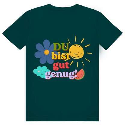 Unisex T-Shirt *Du bist gut genug* back logo