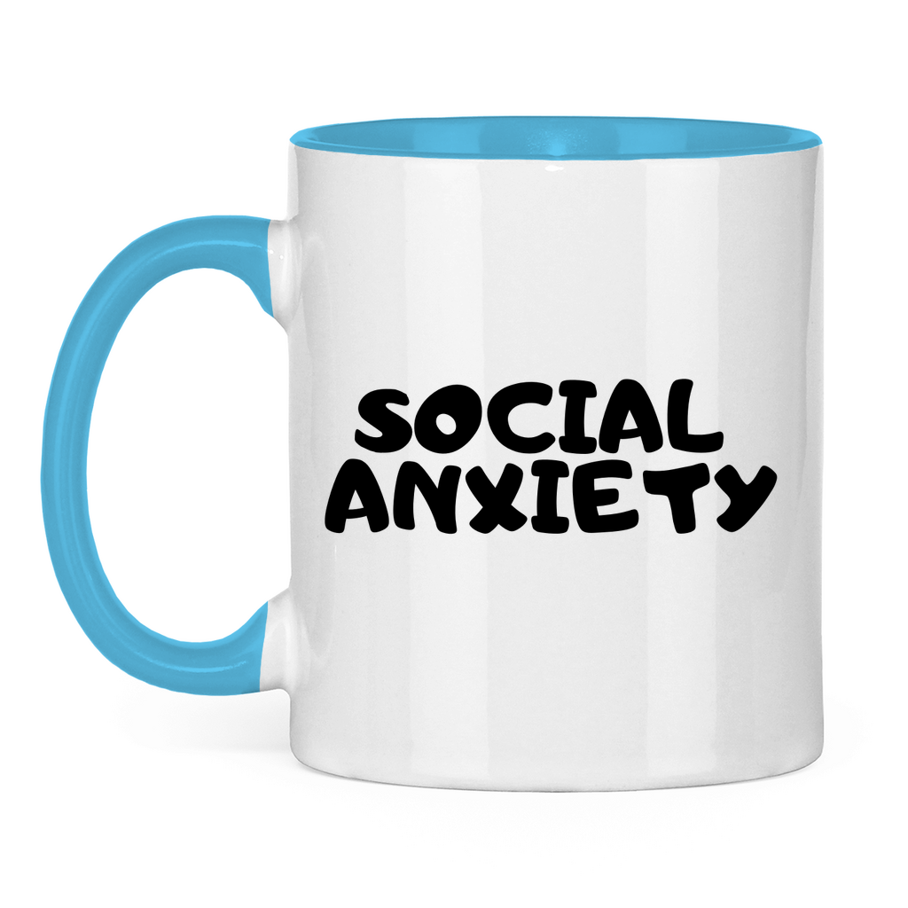 Tasse *Social Anxiety*