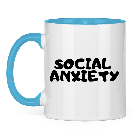 Tasse *Social Anxiety*