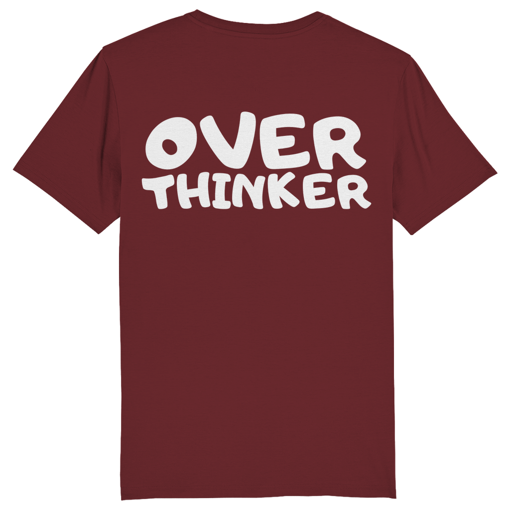 Unisex T-Shirt *Overthinker*